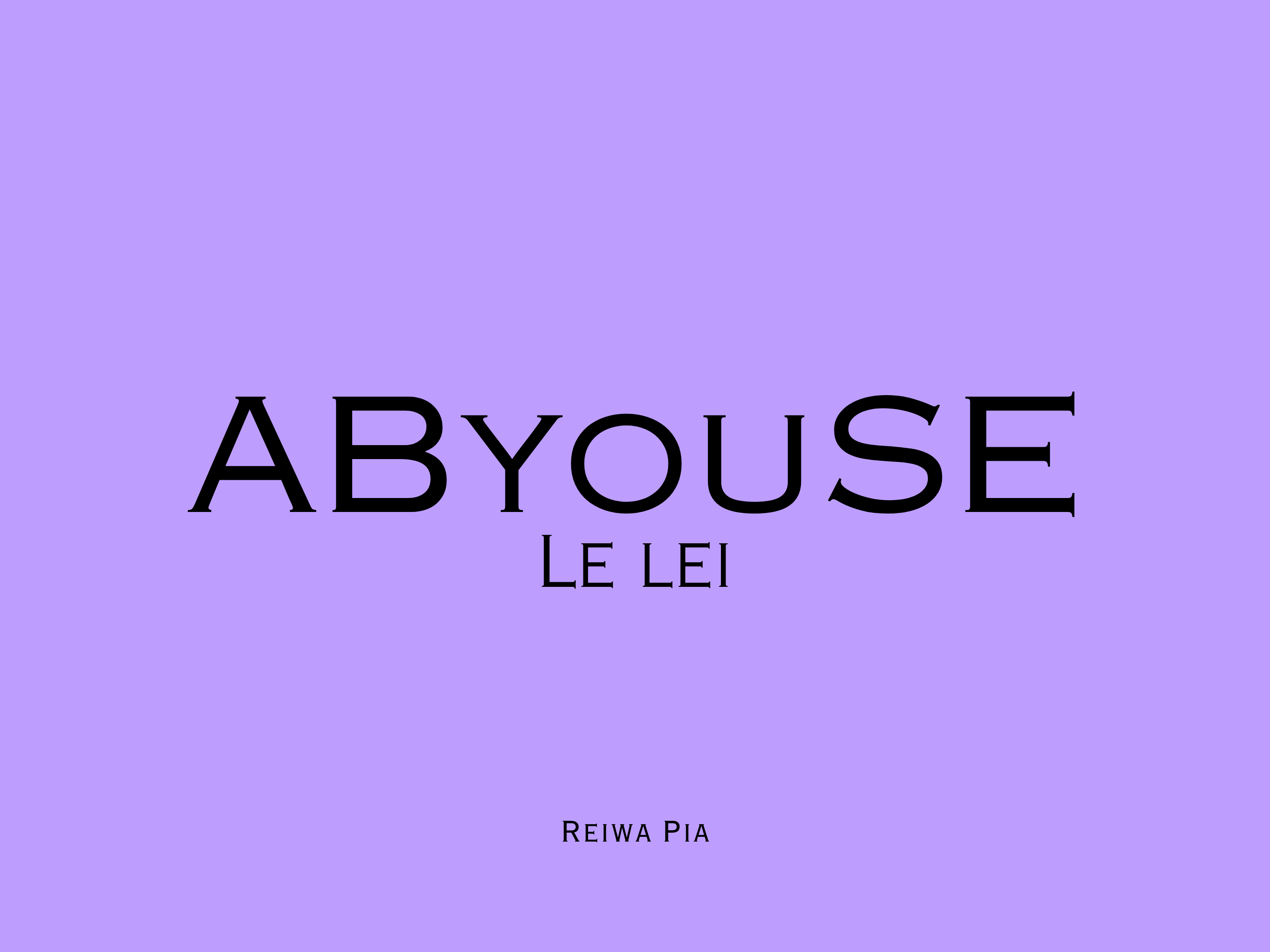 AByouSE — Le Lei · Reiwa Pia